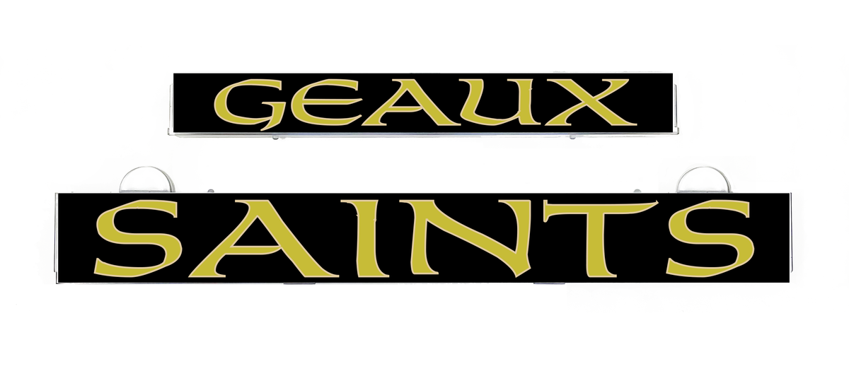 Geaux Saints LumiSign insert panel with black background and gold lettering