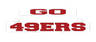 GO 49ers inserts for LumiSign, red and white 49ERS logo