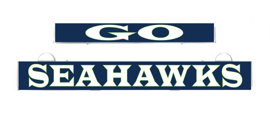 GO SEAHAWKS LumiSign inserts, green and white SEAHAWKS letters on dark blue strips