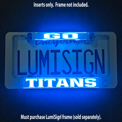 Illuminated LumiSign TITANS insert showing bright blue text on translucent backing