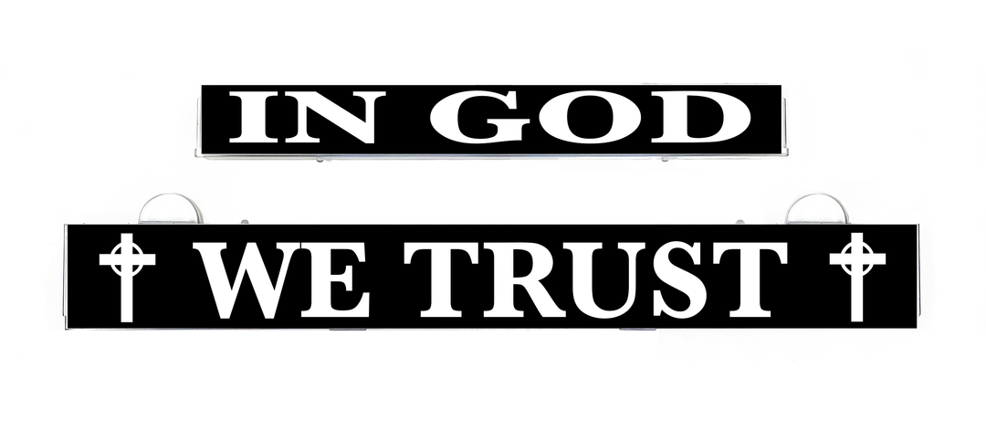 LumiSign insert, black panel with 'IN GOD' and 'WE TRUST' lettering