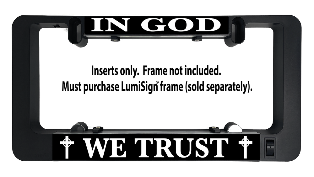 LumiSign inserts with 'IN GOD' top and 'WE TRUST' bottom on black backing