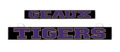 LSU Tigers LumiSign insert with 'GEAUX' and 'TIGERS' lettering