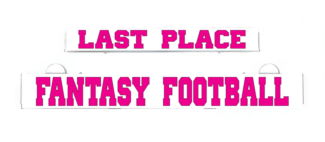 Last place fantasy football sign insert with magenta lettering