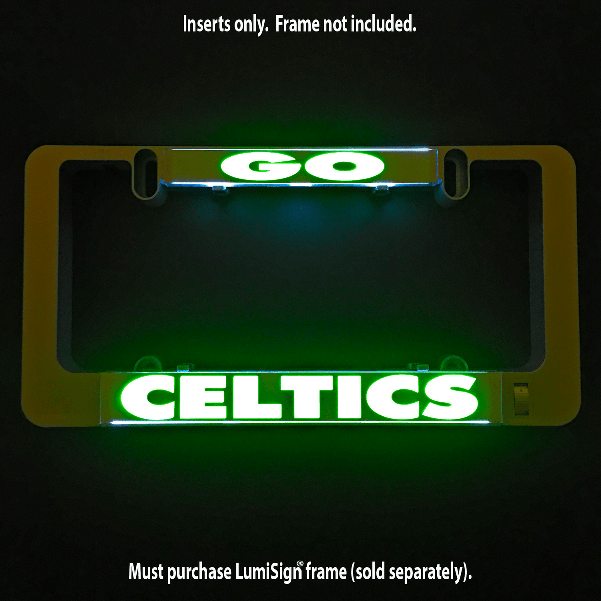 Green illuminated Celtics light-up insert with GO and CELTICS text; frame not included