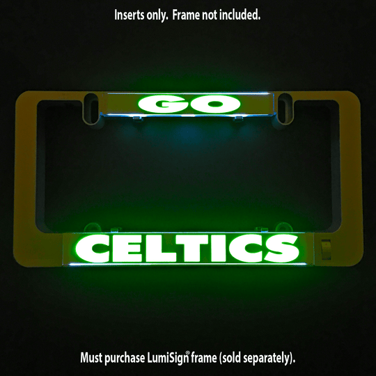 Green illuminated Celtics light-up insert with GO and CELTICS text; frame not included