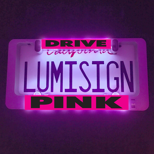 Pink DRIVE and PINK insert for LumiSign with glowing LUMISIGN lettering