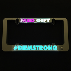 LumiSign insert with glowing MED GIFT and #DIEMSTRONG, empty light area
