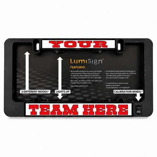 LUMISIGN light-up license plate frame with custom white insert, red text, black housing
