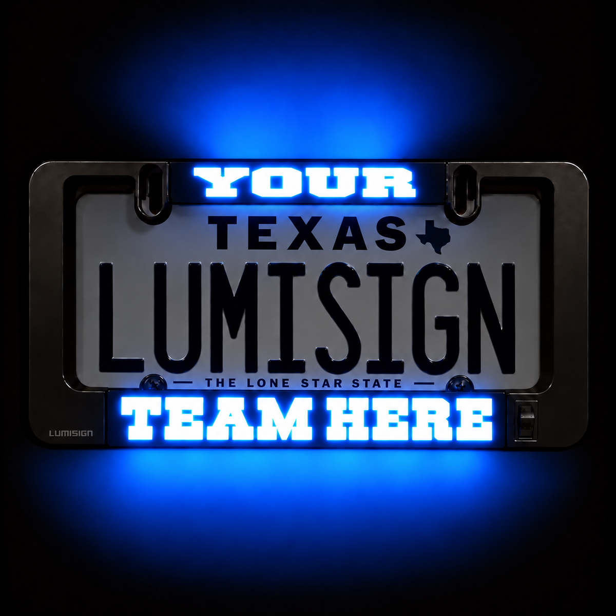 Black illuminated license plate frame with blue 'YOUR TEXAS LIMITSIGN' lettering