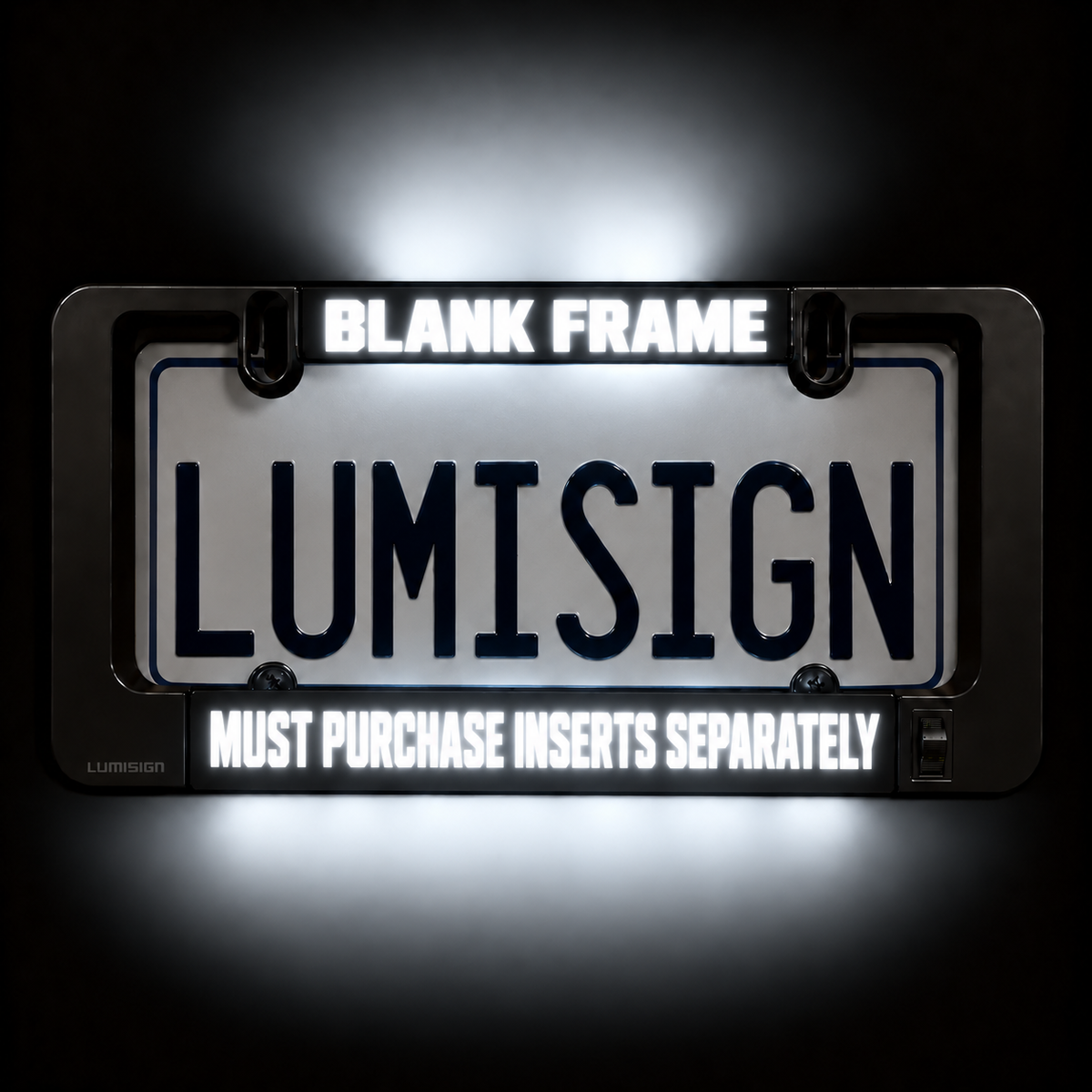 LumiSign LED license plate frame insert holder with “BLANK FRAME” and “LUMISIGN”