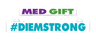 MED GIFT banner with #DIEMSTRONG lettering on teal and white bands
