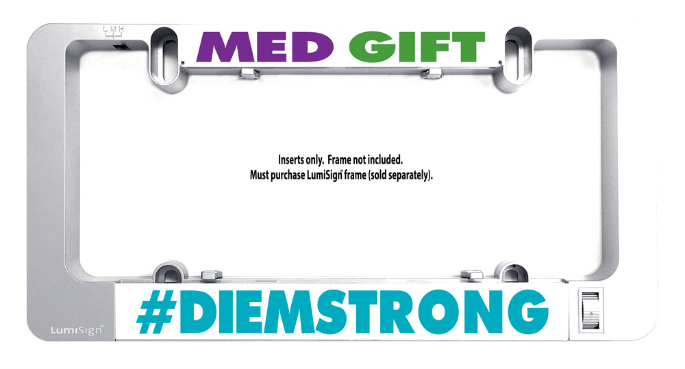 LumiSign insert holder with #DIEMSTRONG and blue/teal lettering, frame not included
