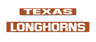 Texas Longhorns LumiSign inserts with TEXAS and LONGHORNS logo bars