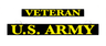 Veteran U.S. Army sign insert panel with yellow lettering
